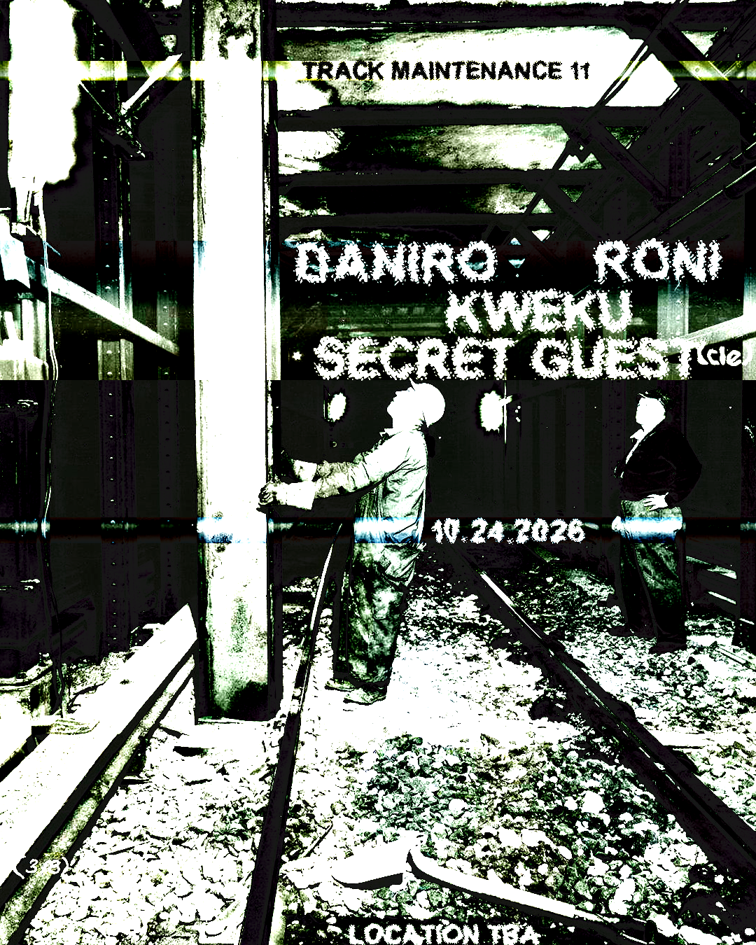 Track Maintenance 11: Daniro, Special Guest (CLE), Kweku, Roni