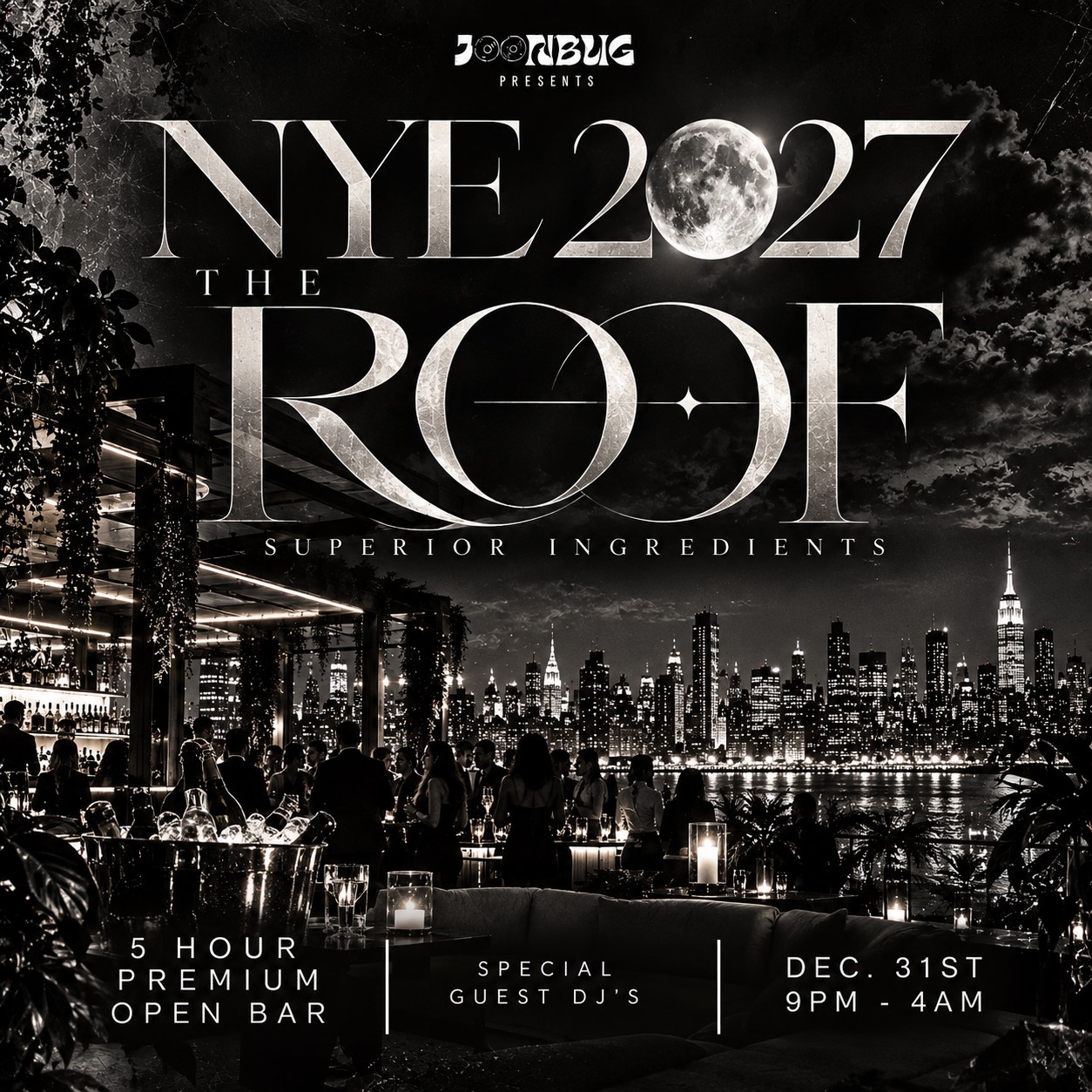 Superior Ingredients NYE 27: The Roof