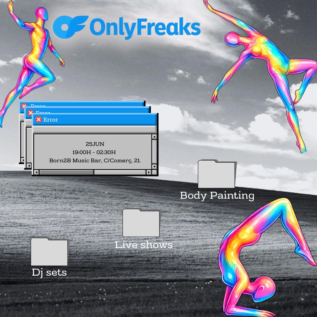 ONLY FREAKS