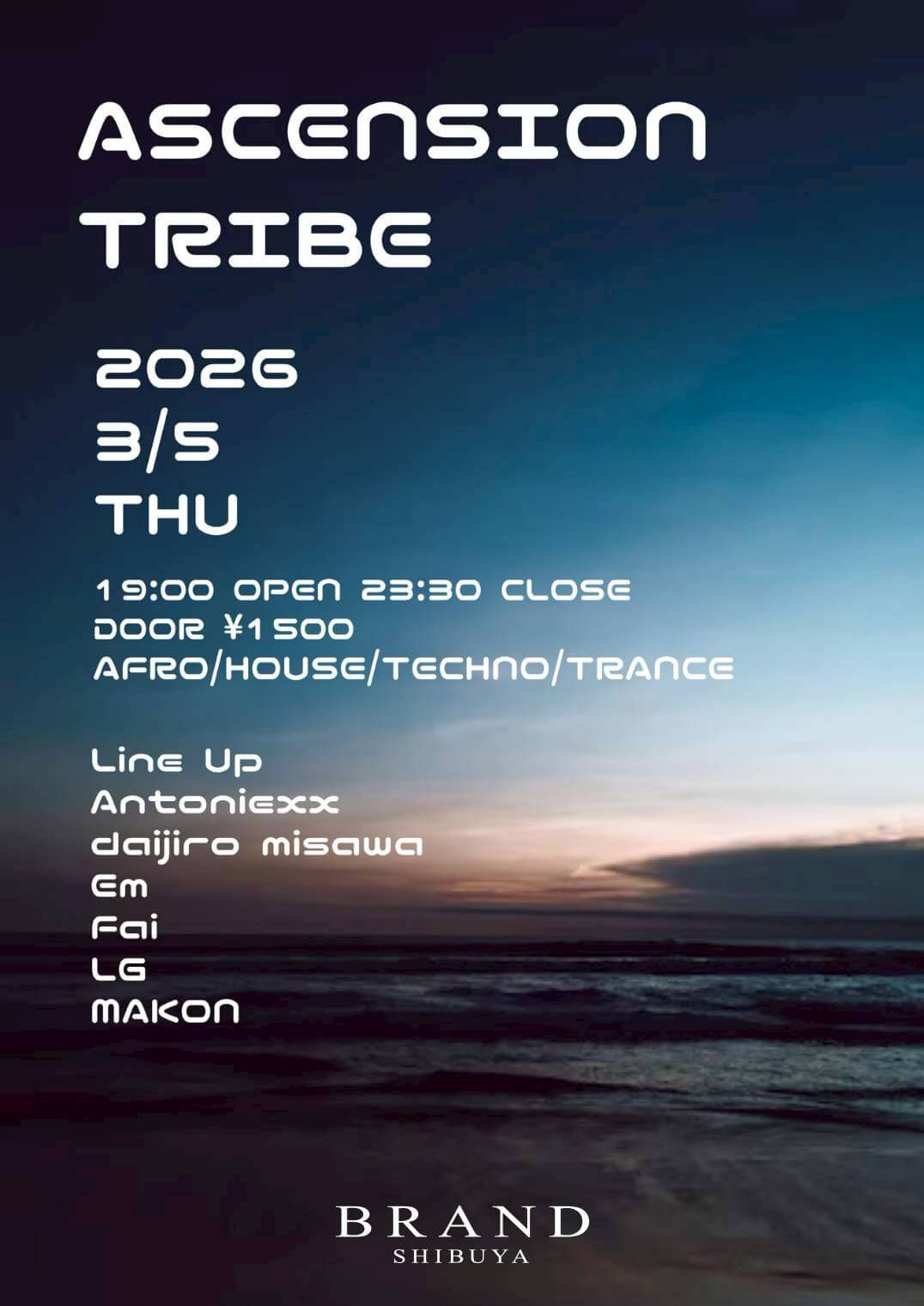 ASCENSION TRIBE at BRAND SHIBUYA, Tokyo