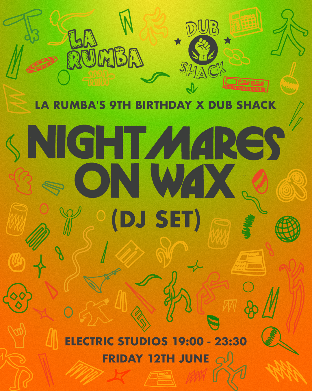 La Rumba 9th Birthday x Dub Shack: Nightmares On Wax + more TBA