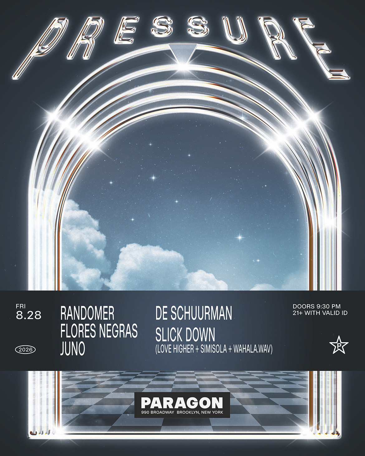 Pressure: Randomer, Flores Negras, Juno + SLICK DOWN with De Schuurman - Paragon