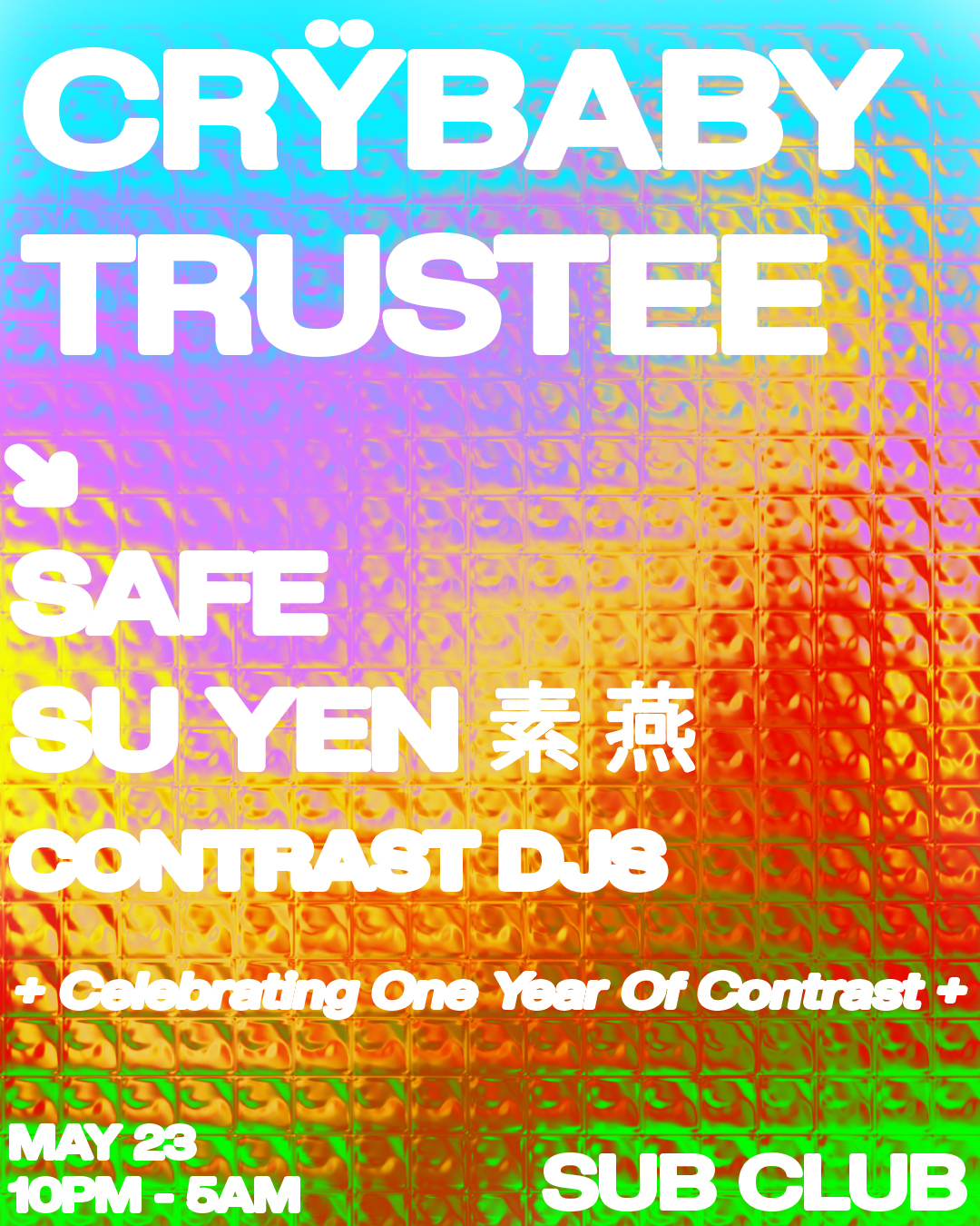 Contrast First Birthday with TRUSTEE & Crÿbaby