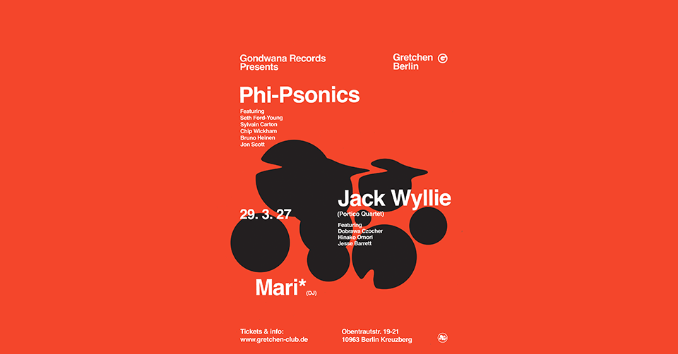 Gondwana Records presents: JACK WYLLIE + PHI-PSONICS *live