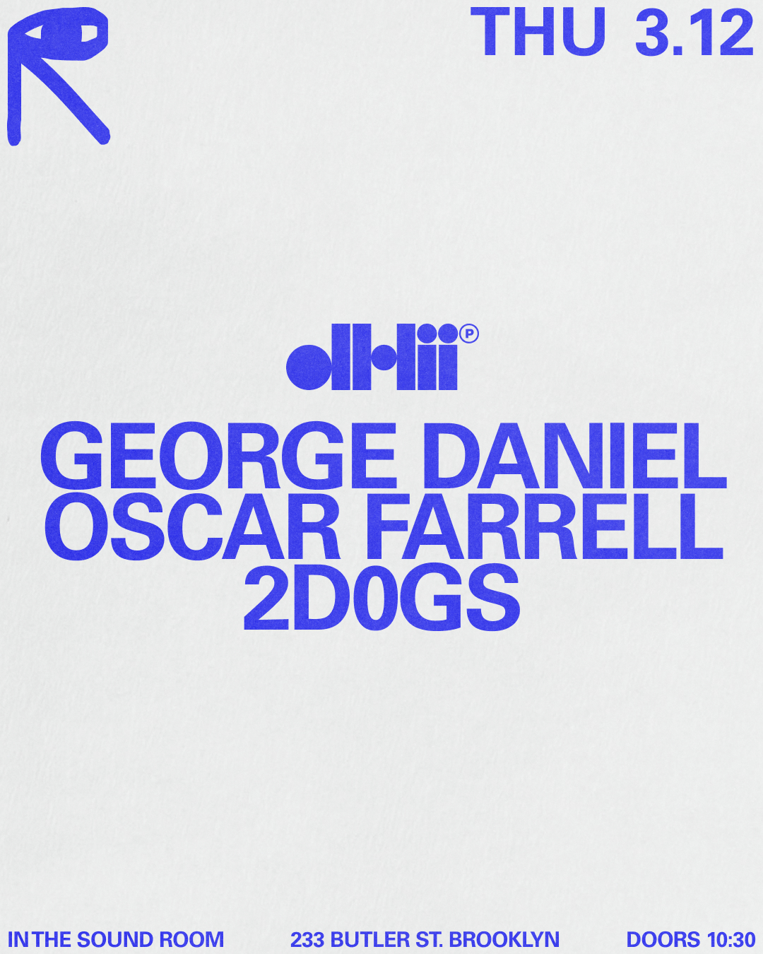 dh2 Label Night: George Daniel, Oscar Farrell, 2D0GS