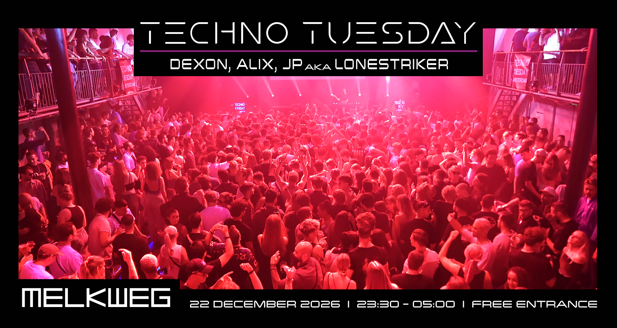 Techno Tuesday Amsterdam, Dexon, Alix, JP aka Lonestriker