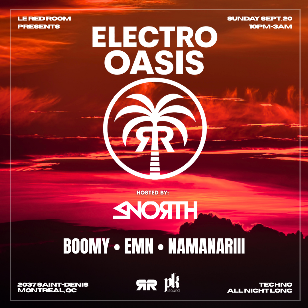 Electro Oasis (every Sunday) *Free with RSVP ticket* — Music · Montreal