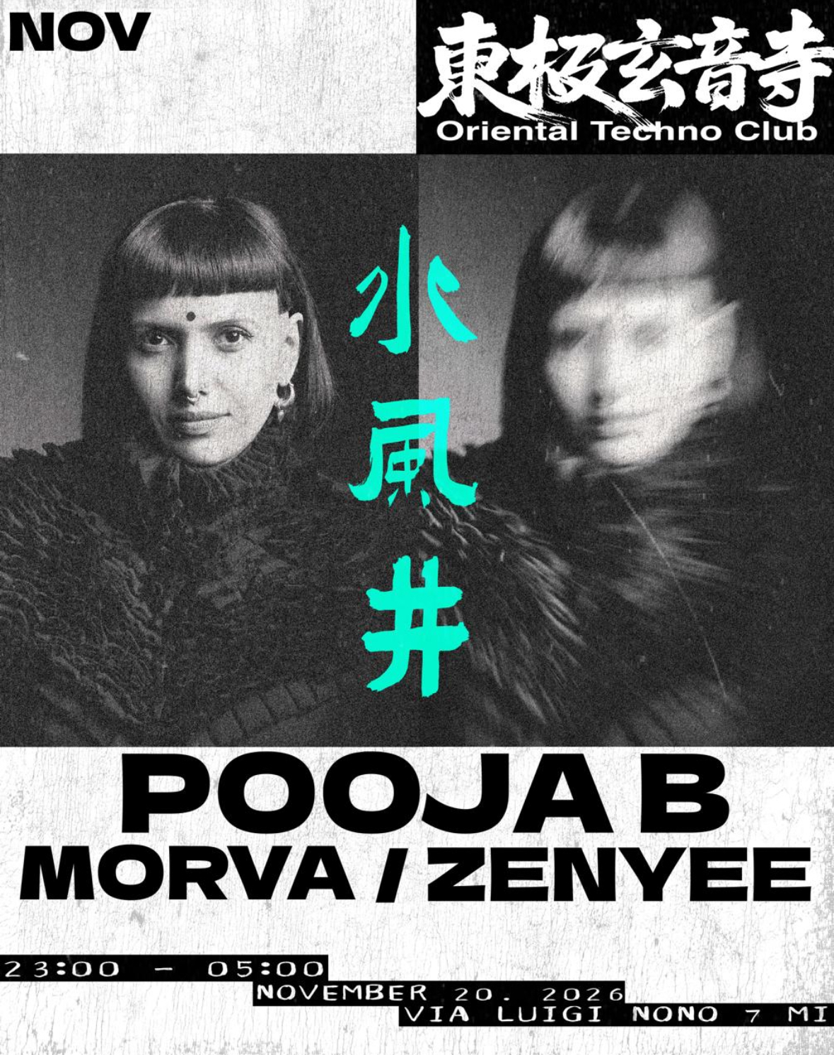 Oriental Techno Club - 東極玄音寺: Pooja B, Morva, Zenyee