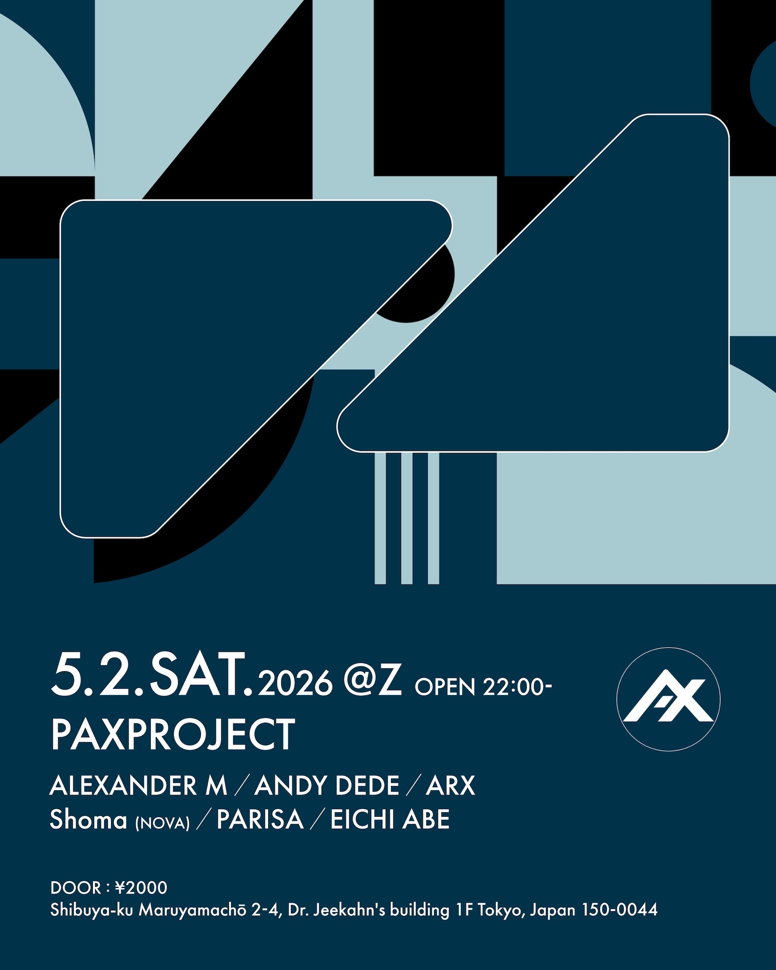 PAXPROJECT at Z Maruyama, 東京