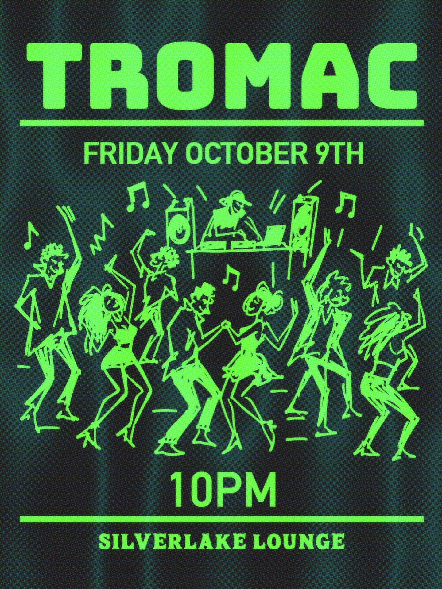 Tromac at Silverlake Lounge