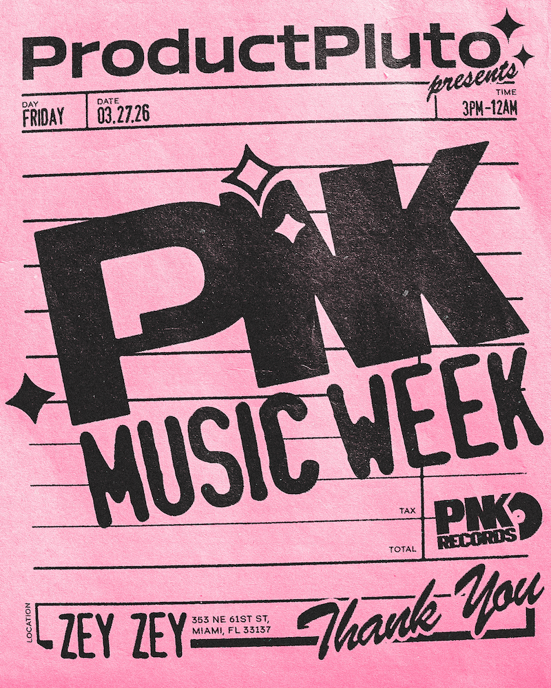 Product Pluto & PNK Records present: PNK Music Week '26