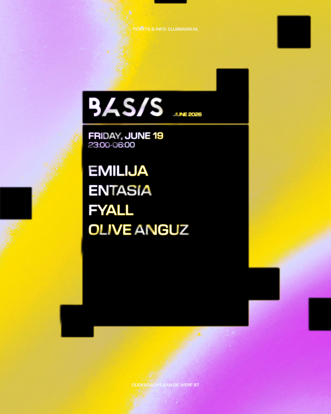 BASIS/ EMILIJA/ Entasia/ FYALL/ Olive Anguz