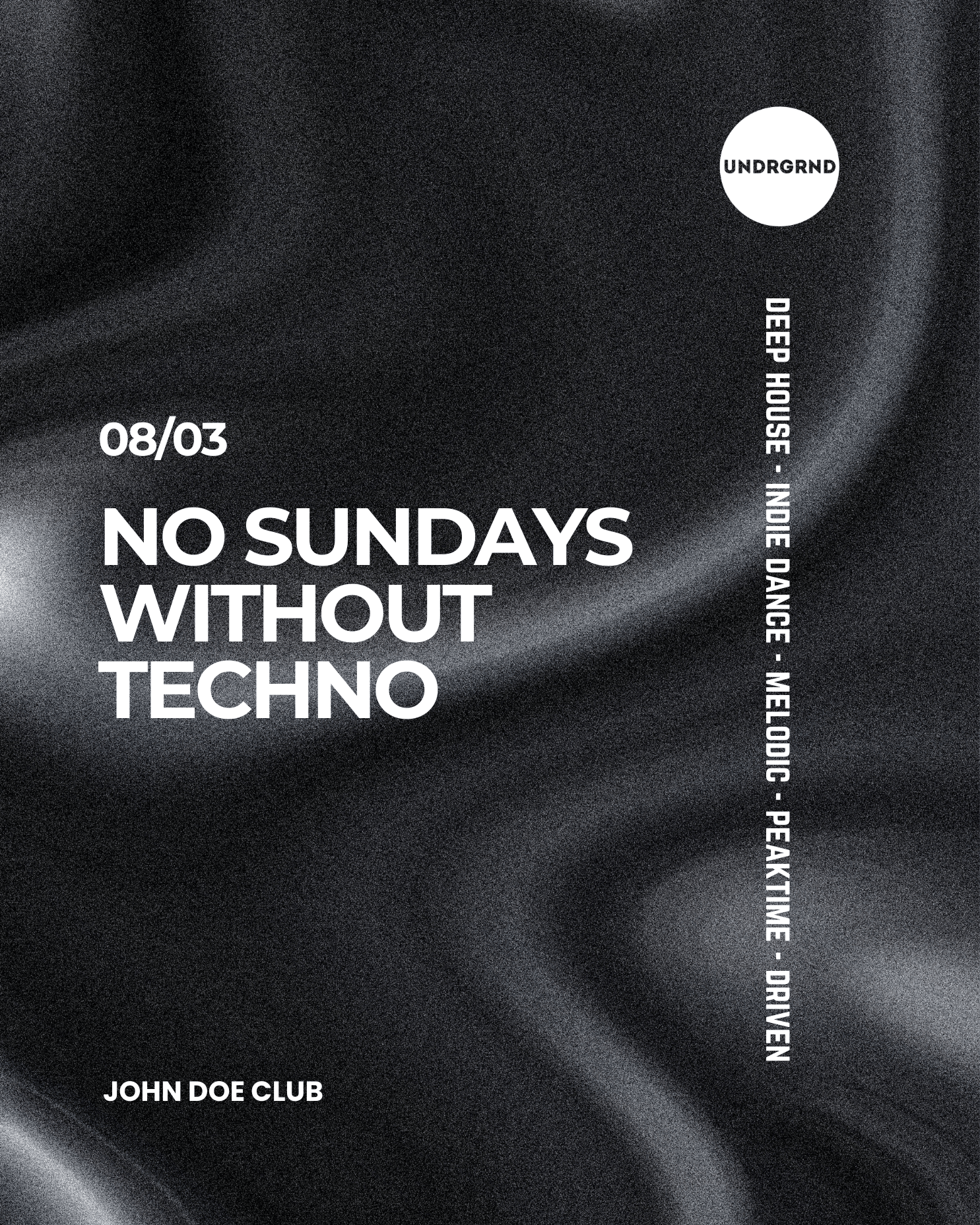 No Sundays Without Techno