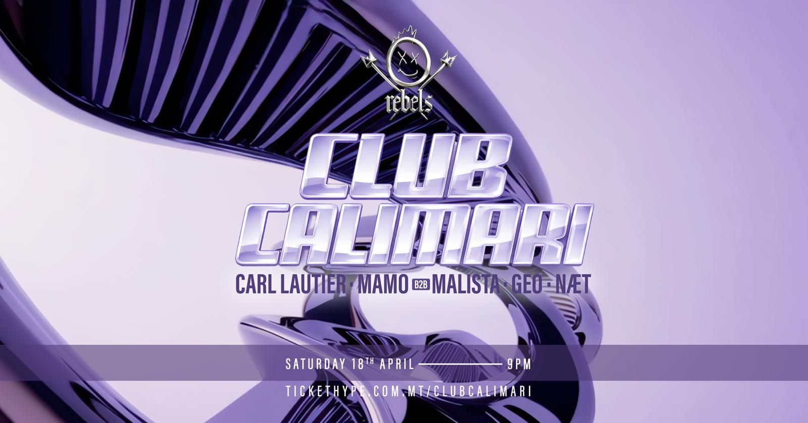 REBELS Pres. Club Calimari in Malta