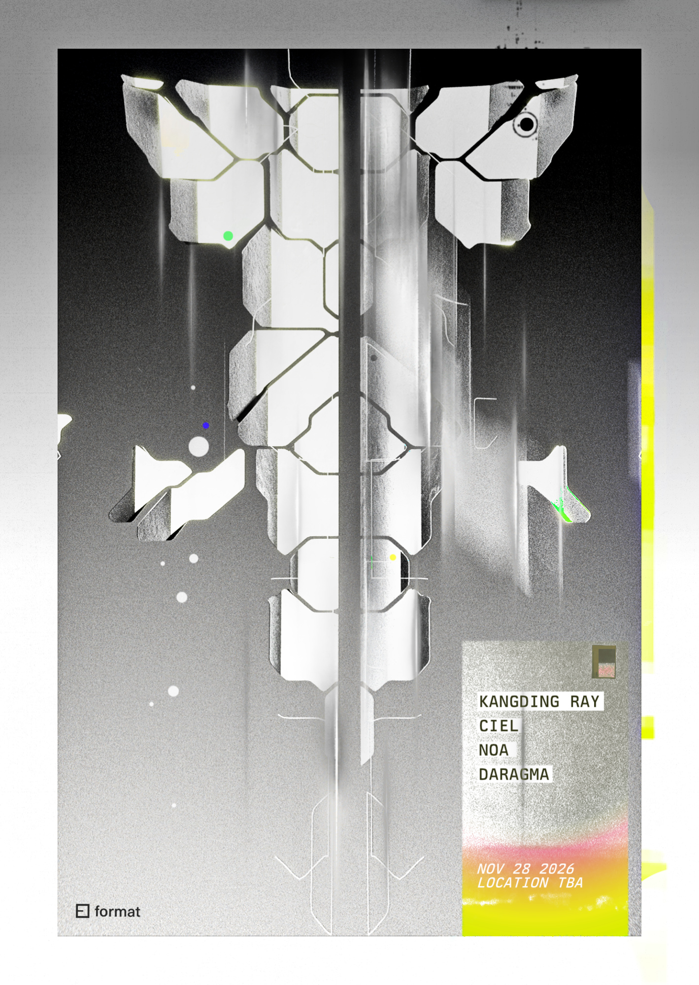 FORMAT: Kangding Ray / Ciel / Noa / Daragma flyer