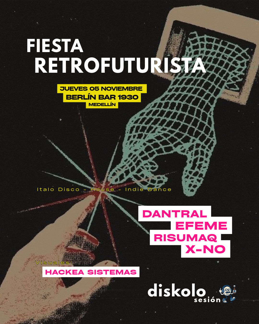 FIESTA RETROFUTURISTA (Diskolo Sesión)