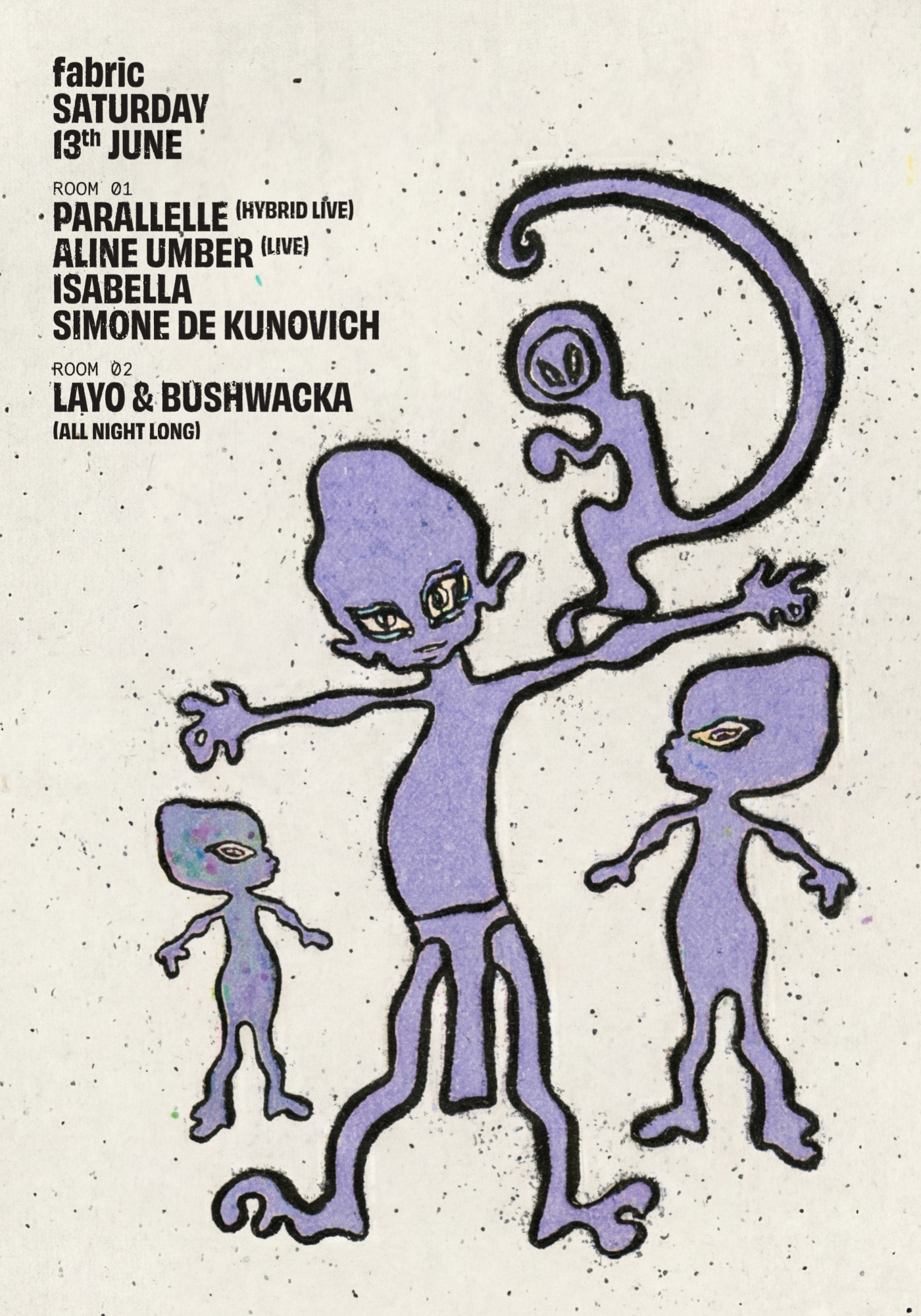 fabric: Parallelle, Layo & Bushwacka, Aline Umber (live), Simone de Kunovich, ISAbella