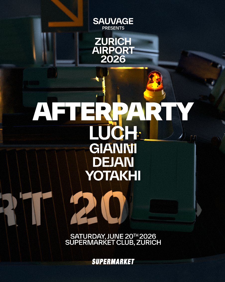 SAUVAGE ZURICH AIRPORT AFTERPARTY
