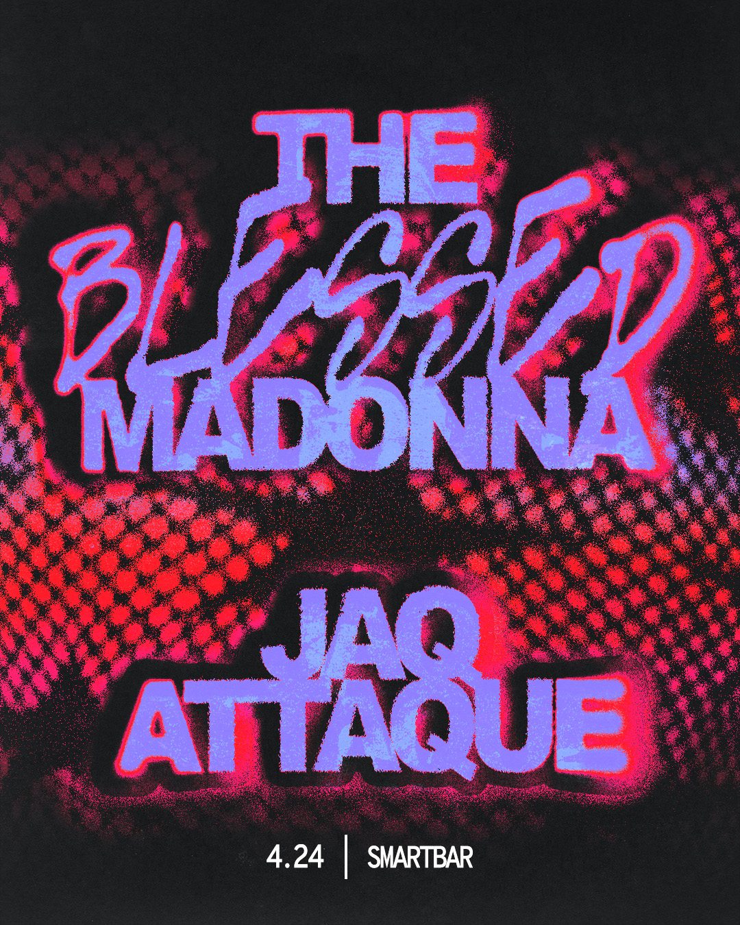 The Blessed Madonna - Jaq Attaque