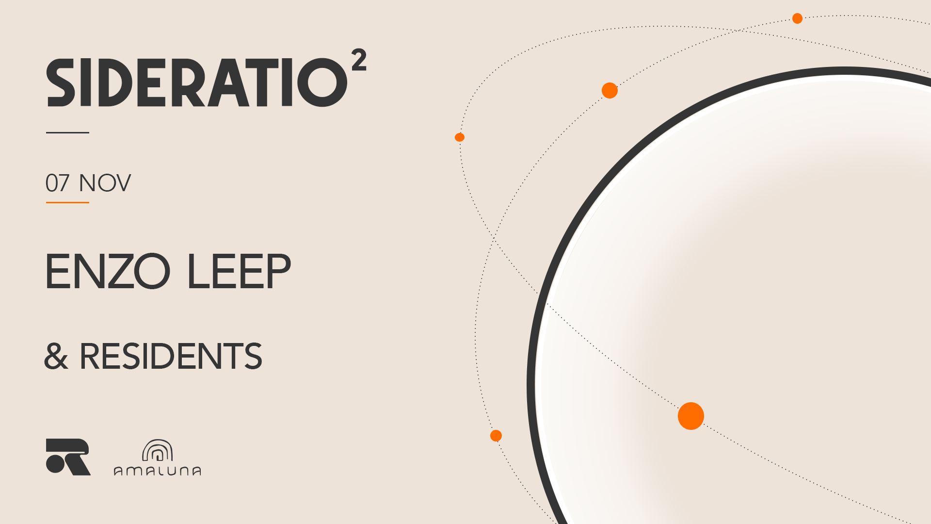 SIDERATIO² | 3rd Ep: Enzo Leep & Residents - Amaluna Paris
