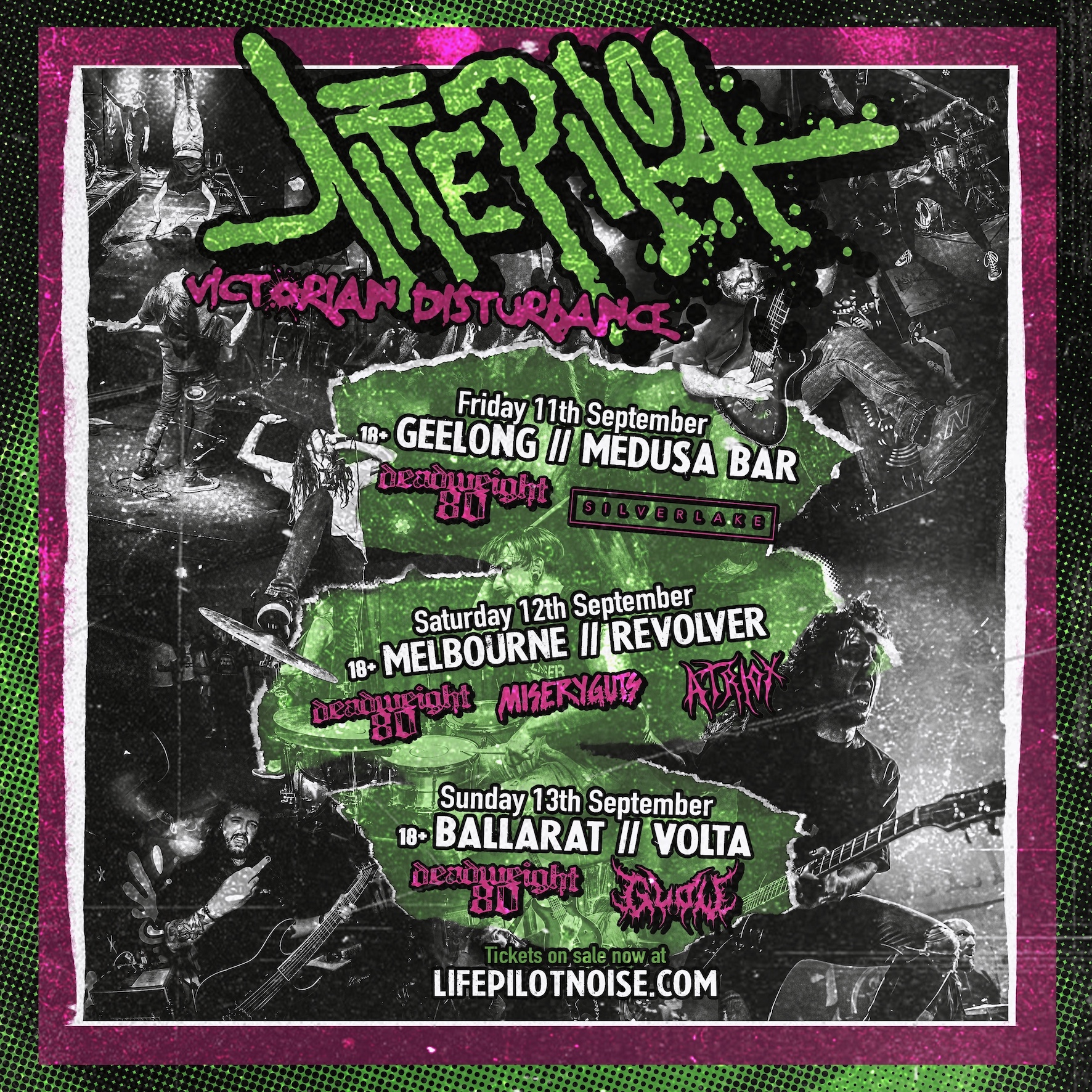 REVOLVER BANDROOM: Life Pilot Victorian Disturbance Tour + Deadweight80, Miseryguts & Atriox