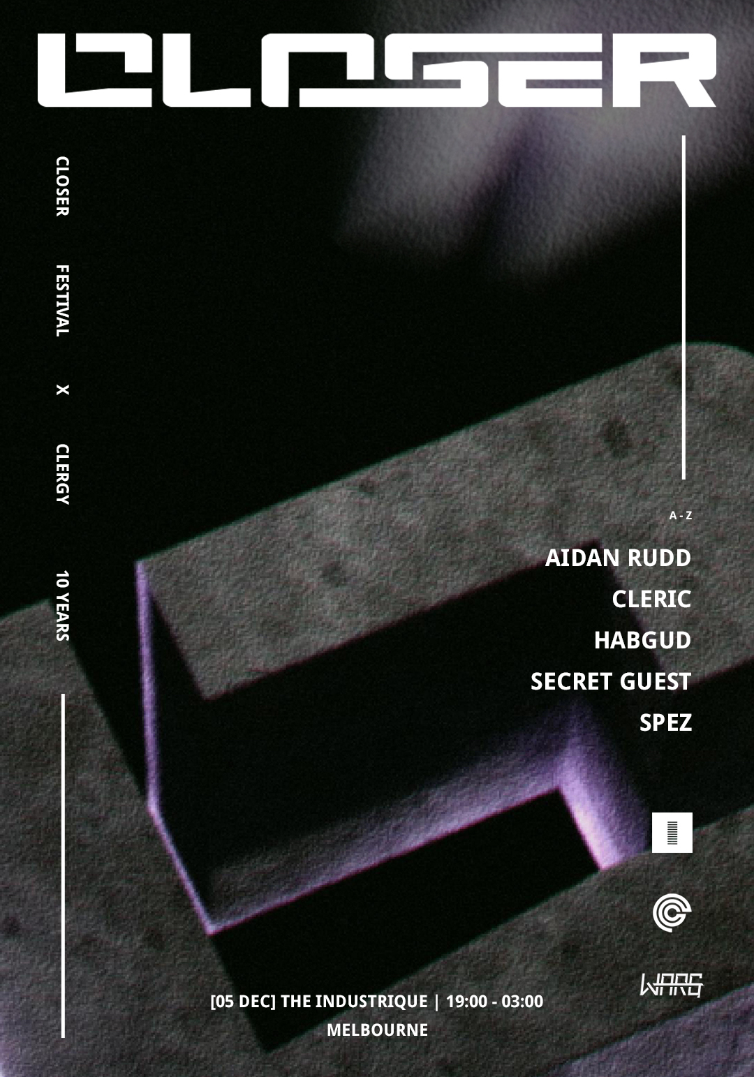 CLOSER Festival x Clergy 10 Years