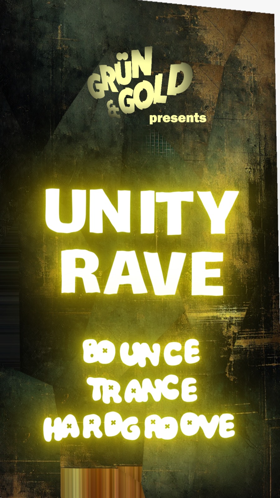 Grün&Gold presents: UNITY RAVE