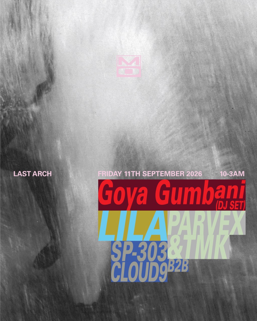 MindOut Music presents: Goya Gumbani (DJ Set), LILA, Cloud 9, Parvex, SP-303, TMK