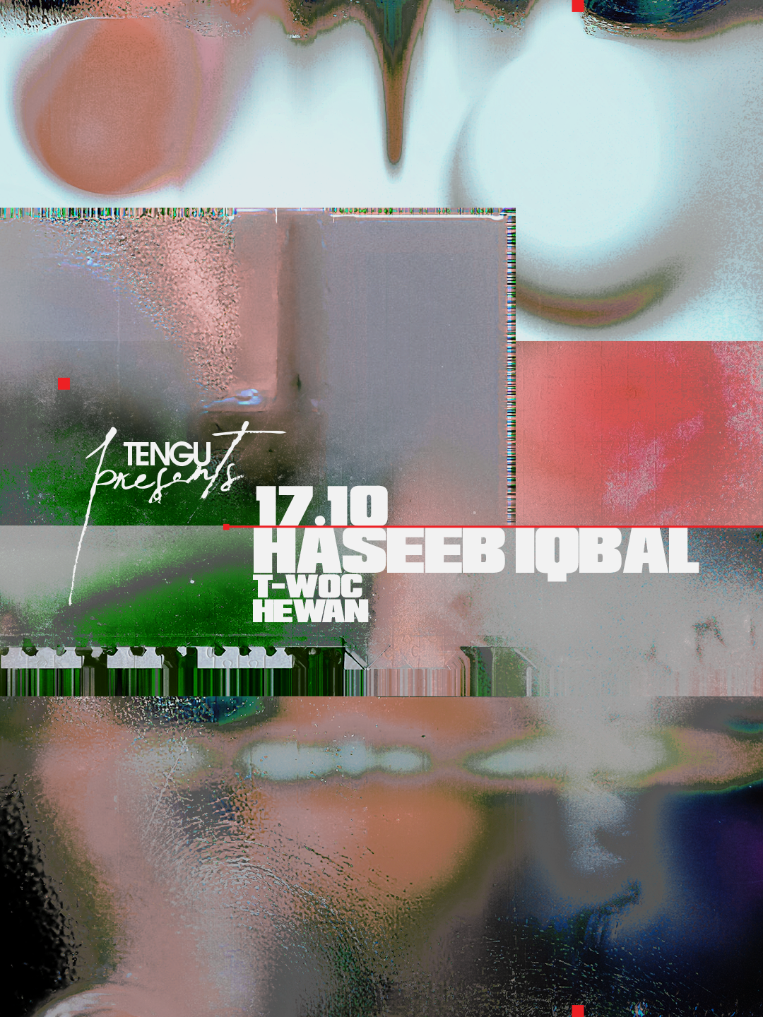 Tengu presents: Haseeb Iqbal, T-Woc & Hewan