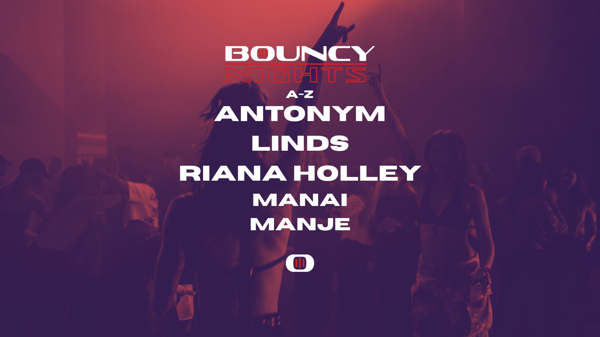 BOUNCY NIGHTS - Antonym - Linds - Riana Holley