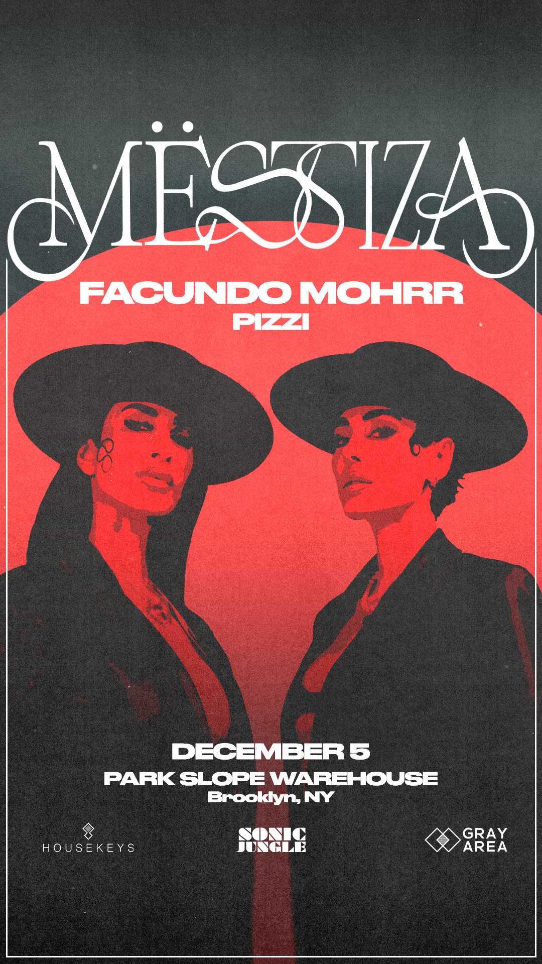 MËSTIZA by Sonic Jungle X Gray Area