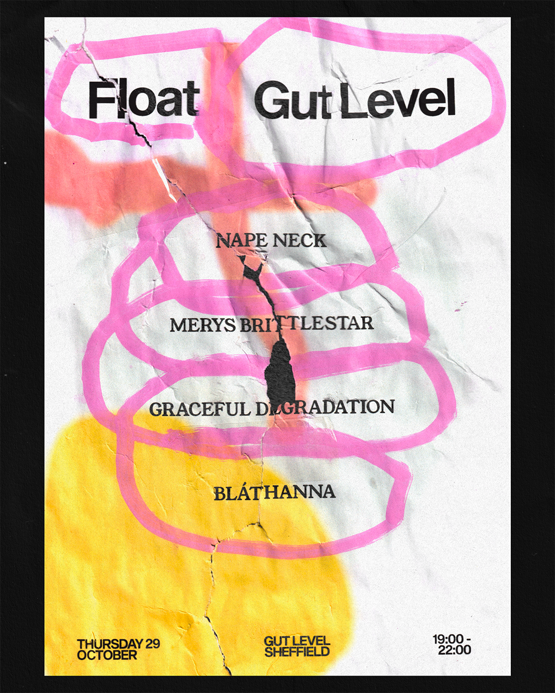 Gut Level x Float: Nape Neck, Bláthanna, Merys Brittlestar & Graceful Degredation flyer Gut Level x Float: Nape Neck, Bláthanna, Merys Brittlestar & Graceful Degredation flyer