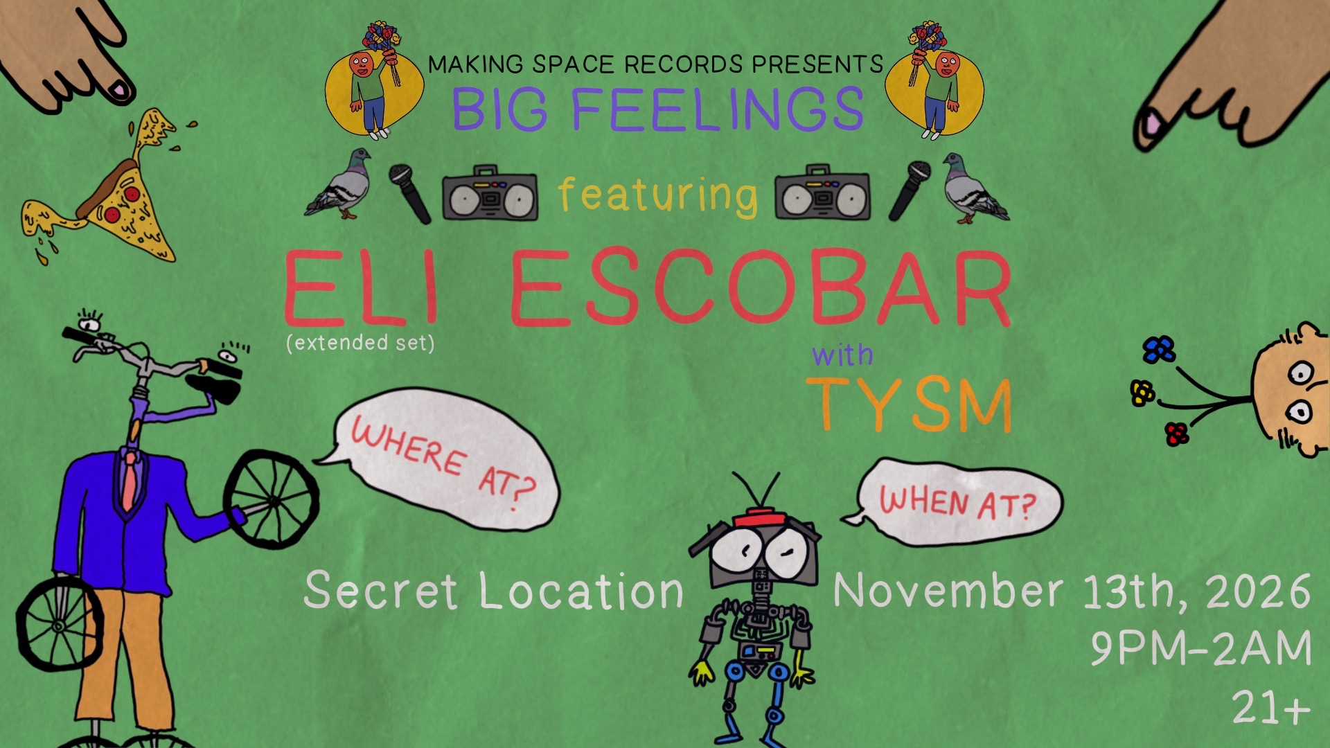 Making Space Records presents Big Feelings with Eli Escobar (extended set)