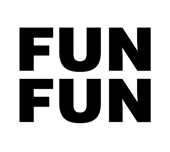 FUN FUN