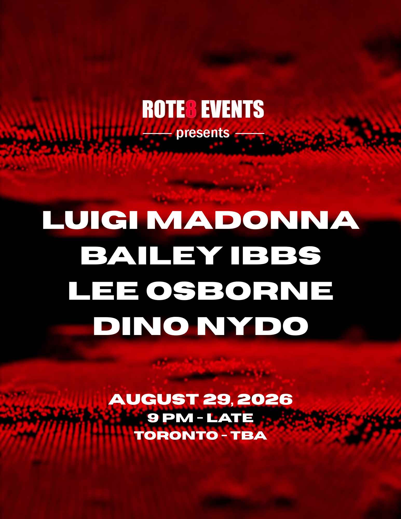 ROTE8 EVENTS presents: Luigi Madonna & Bailey Ibbs