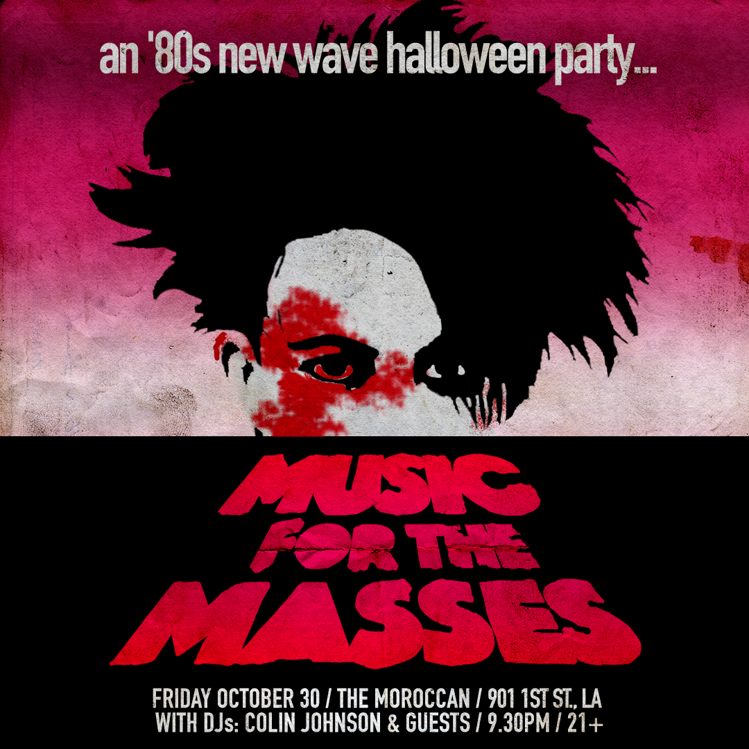 Music for the Masses: Dark 80's New Wave Halloween [Los Angeles]