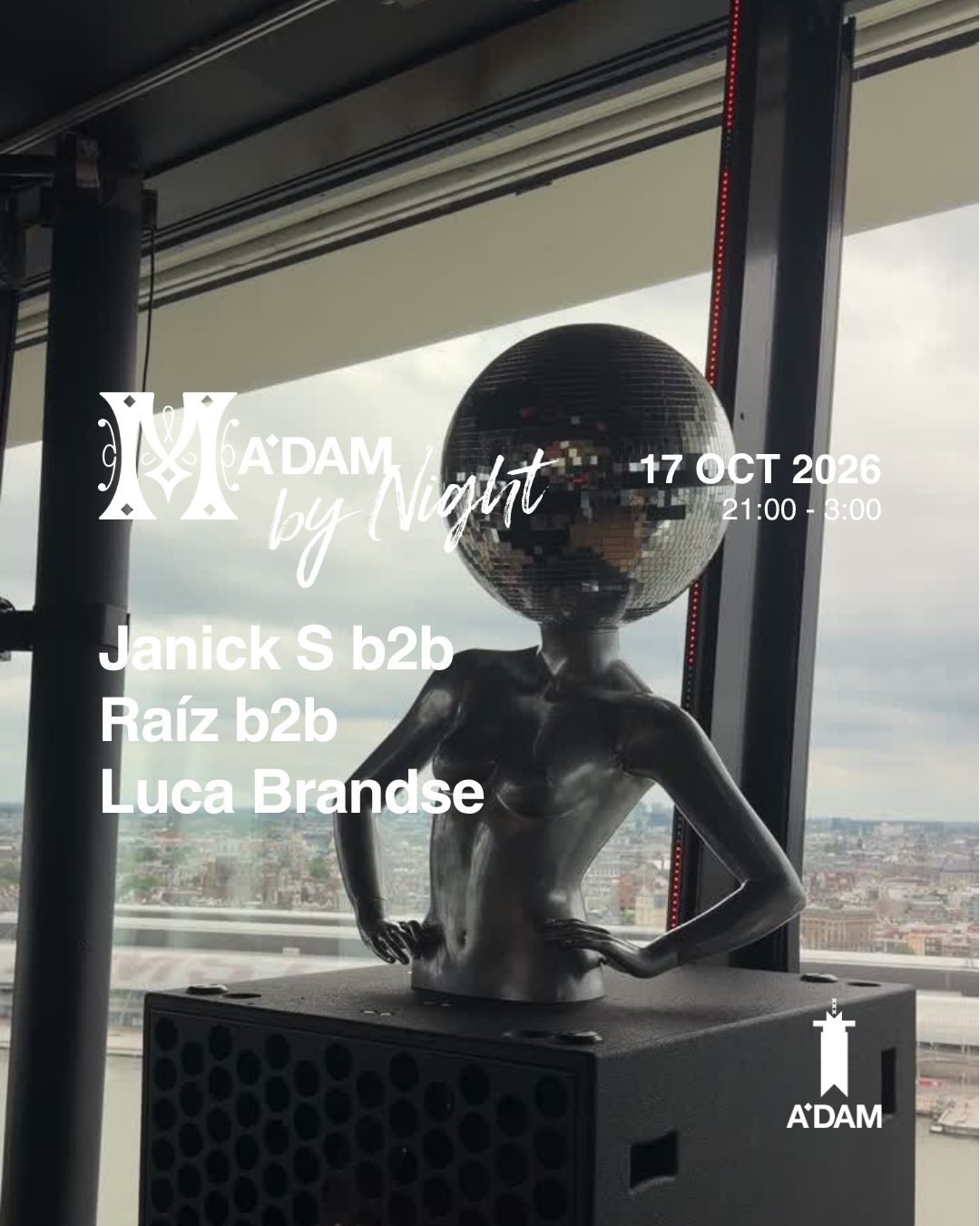 Madam by Night invites: Janick S b2b Raíz b2b Luca Brandse