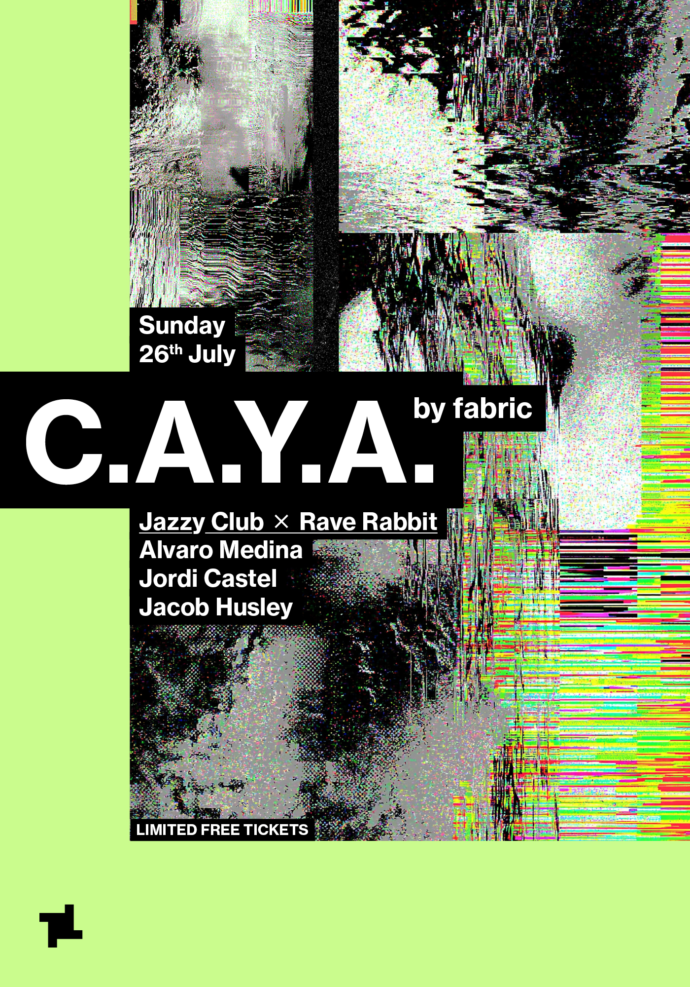 CAYA by fabric - Jazzy Club x Rave Rabbit - Alvaro Medina, Jordi Castel, Jacob Husley