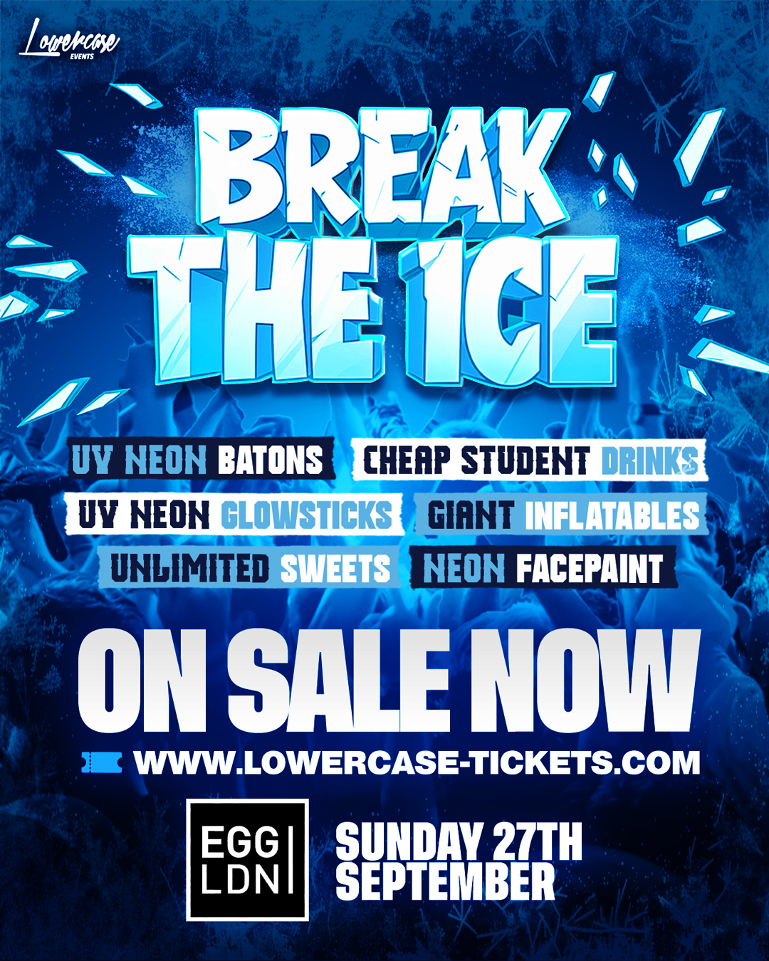 BREAK THE ICE - Egg London
