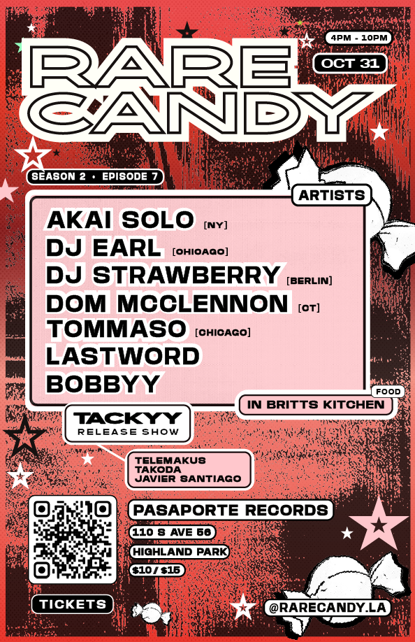 ★ RARE CANDY ★ AKAI SOLO, DJ Earl, DJ Strawberry, Dom McClennon, Tommaso, Bobbyy, Lastword