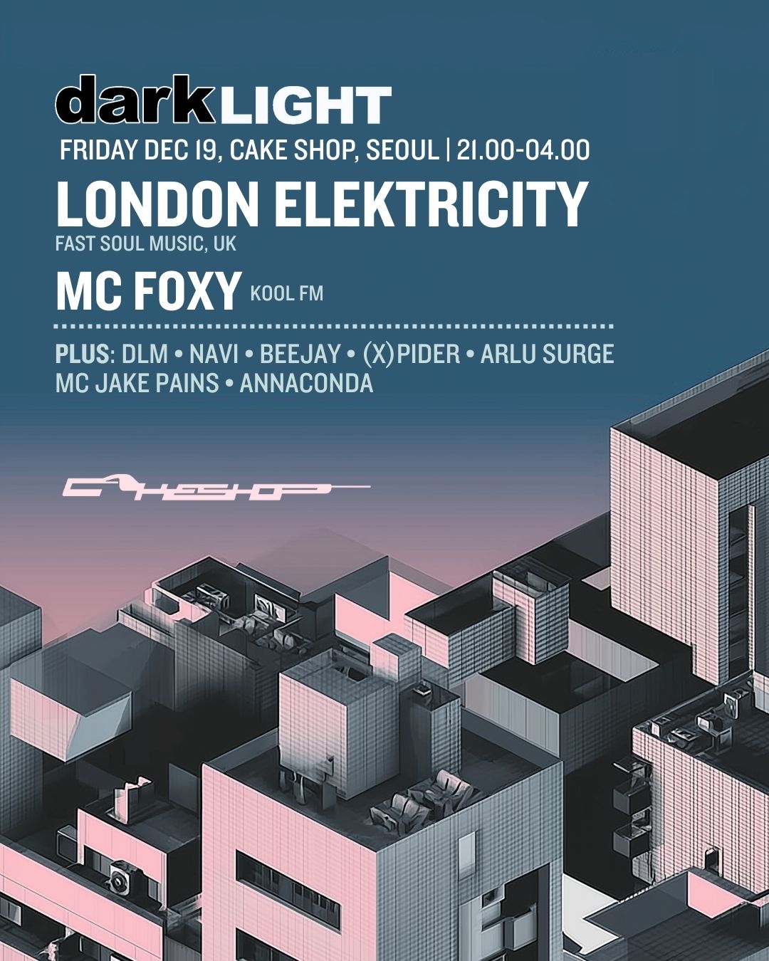 LONDON ELEKTRICITY & MC FOXY · Cakeshop · 이벤트 포스터
