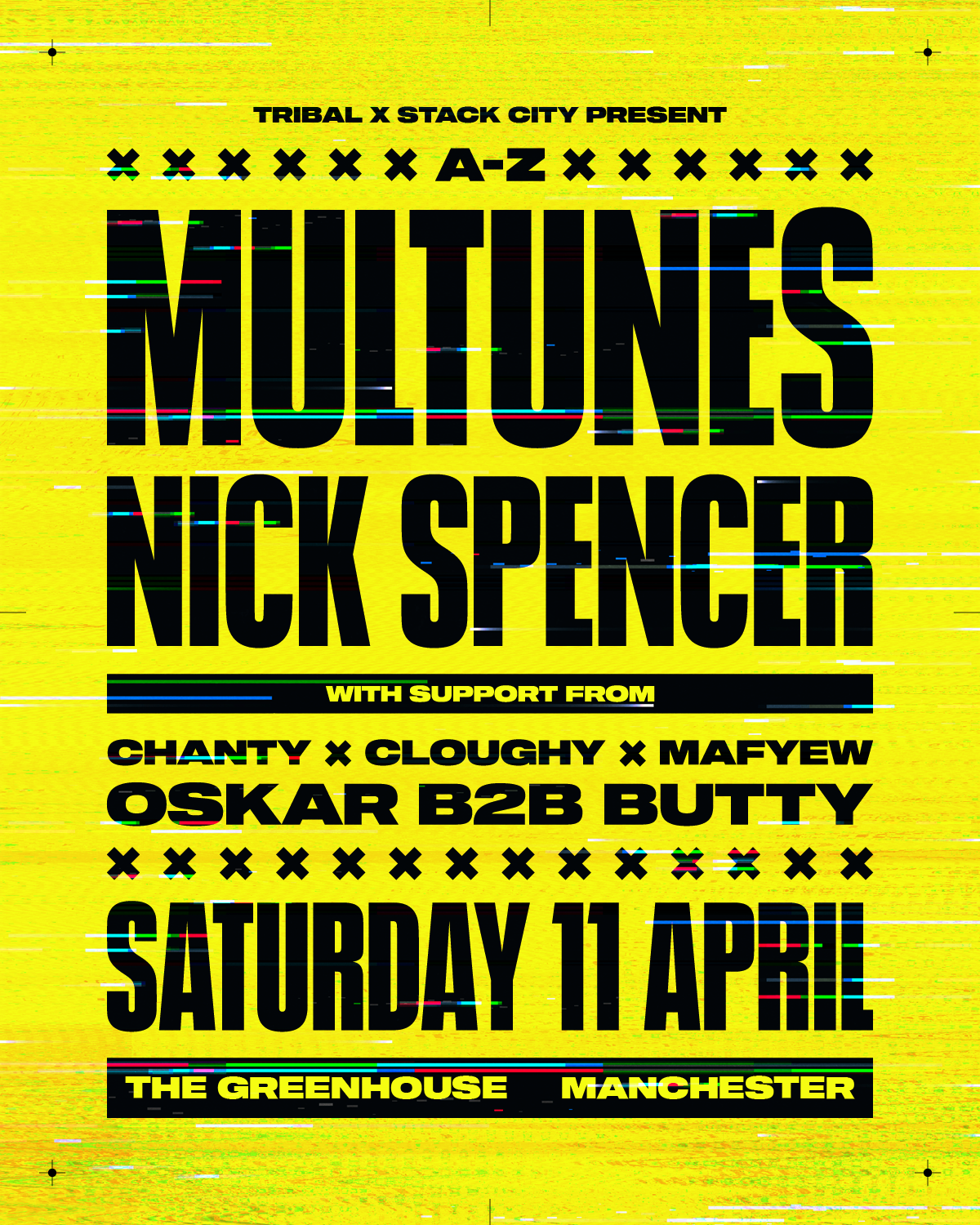 Multunes & Nick Spencer - Tribal x Stack City - Manchester