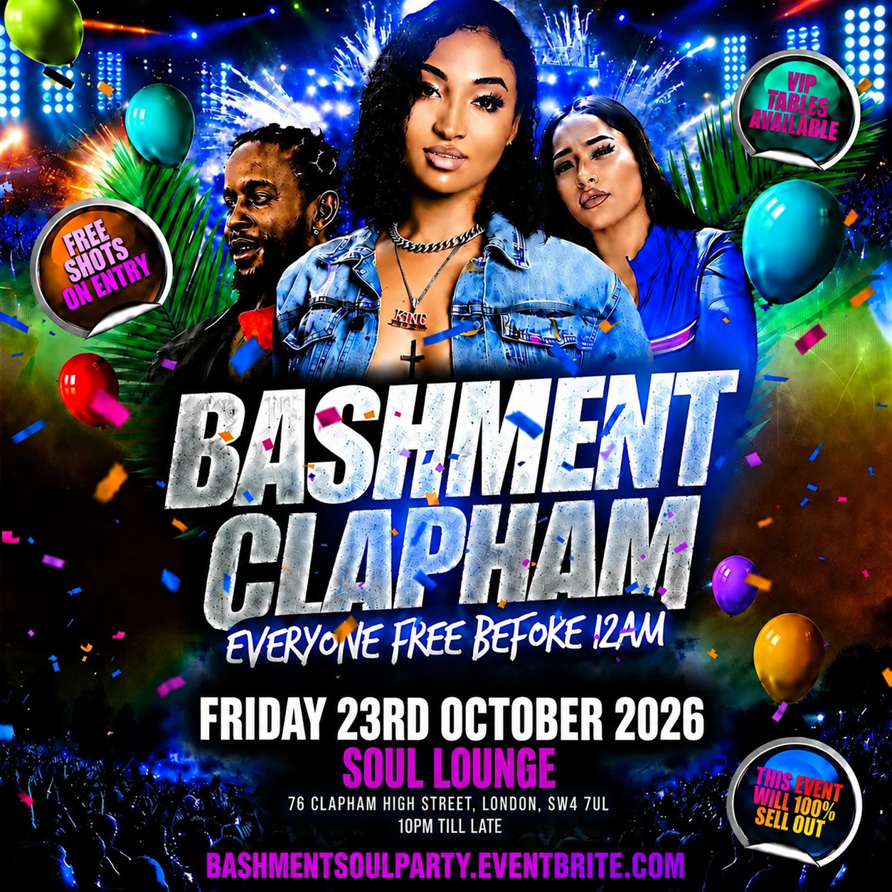 Bashment Clapham at Soul Lounge Clapham, London SW4 7UL