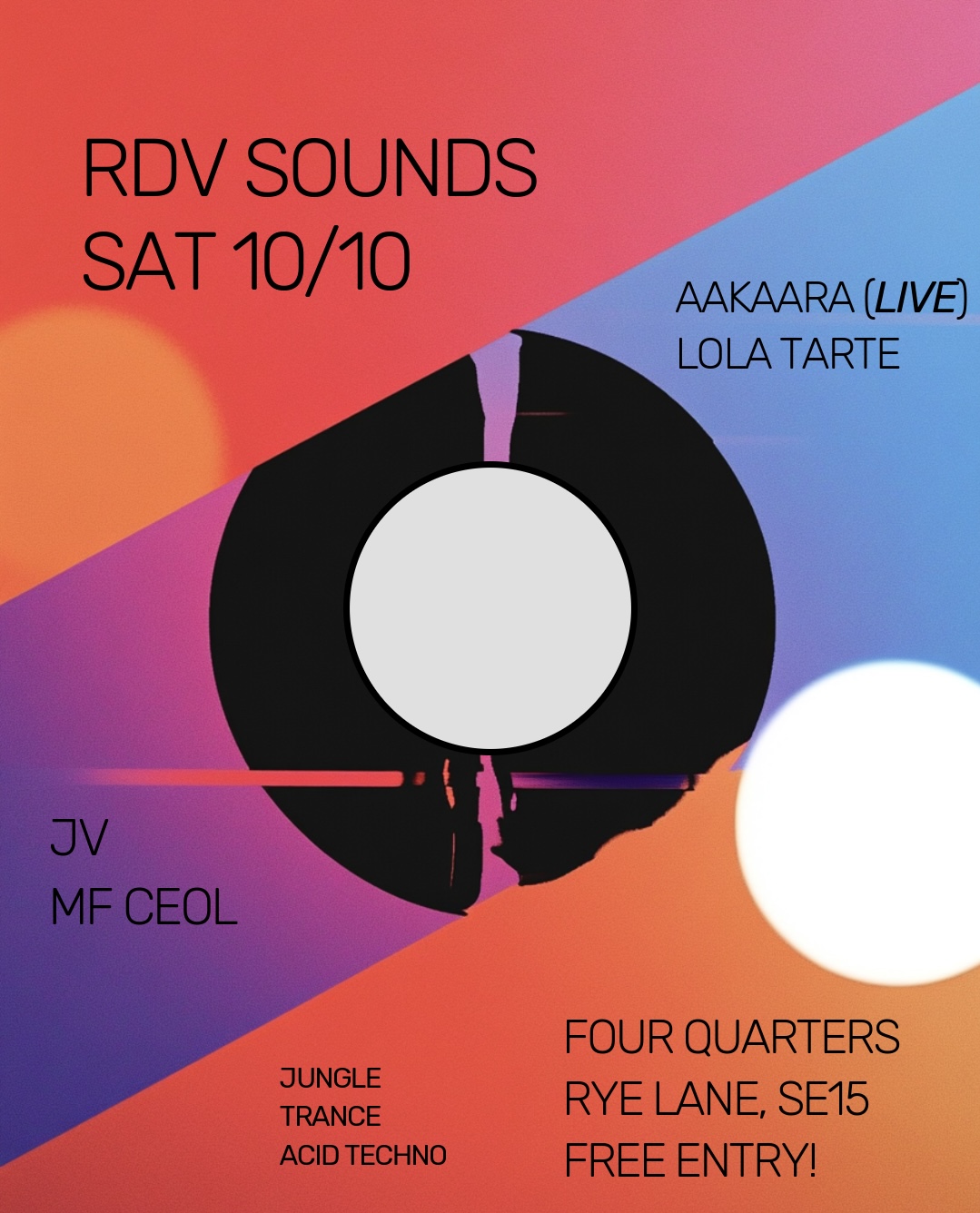 RDV Sounds - FREE ENTRY - AAKAARA, LOLA TARTE, MF CEOL, JV