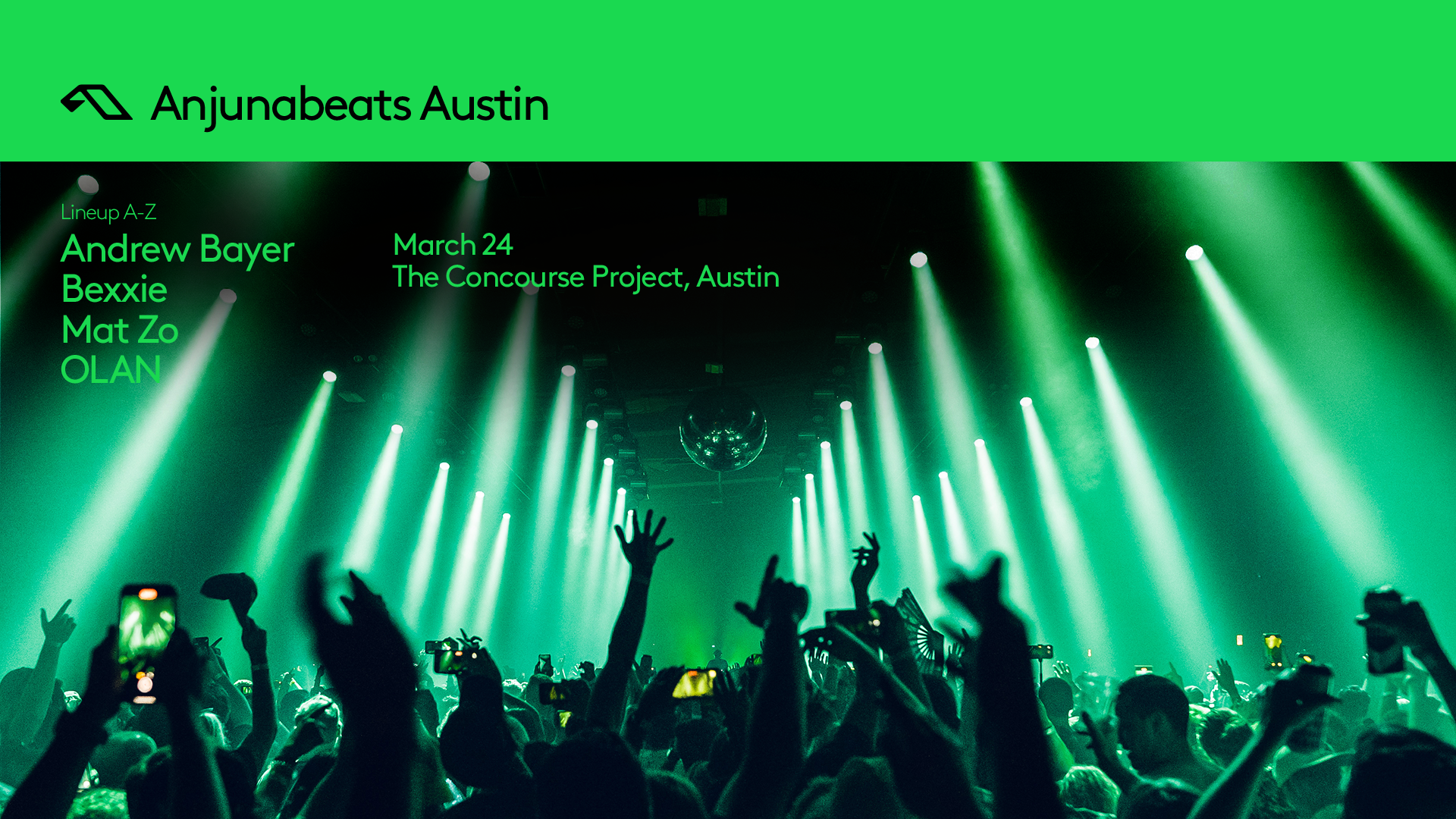 Anjunabeats Austin: Andrew Bayer, Bexxie, Mat Zo, OLAN at The Concourse  Project, Austin