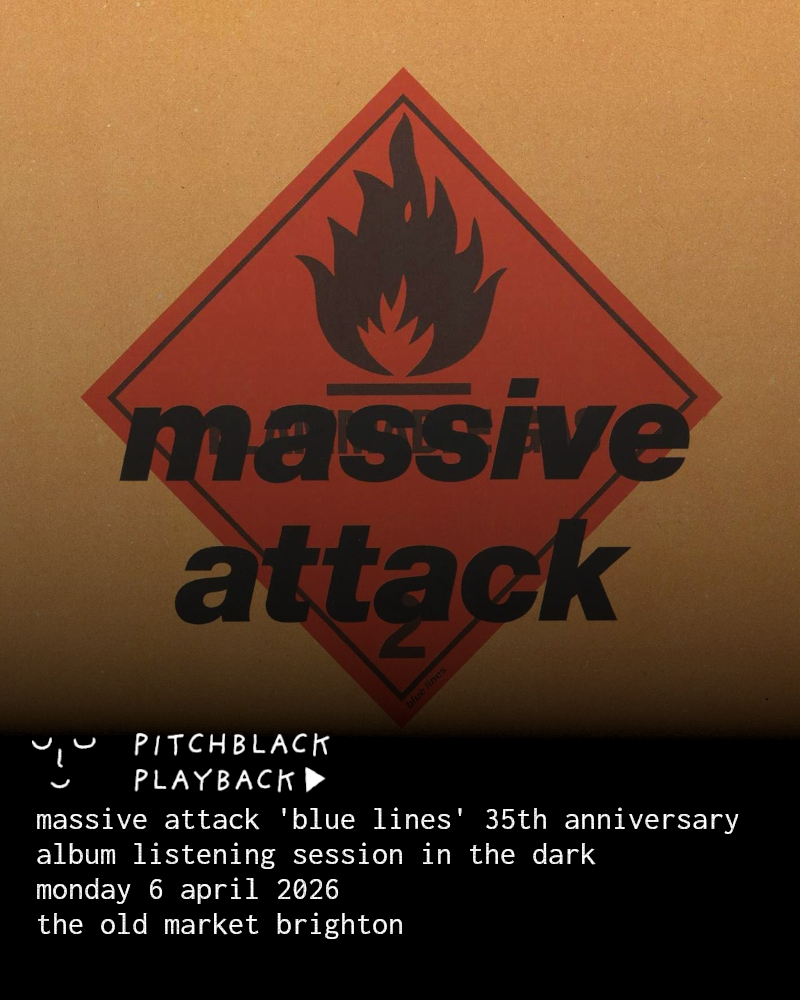 Pitchblack Playback: Massive Attack 'Blue Lines' at The Old Market