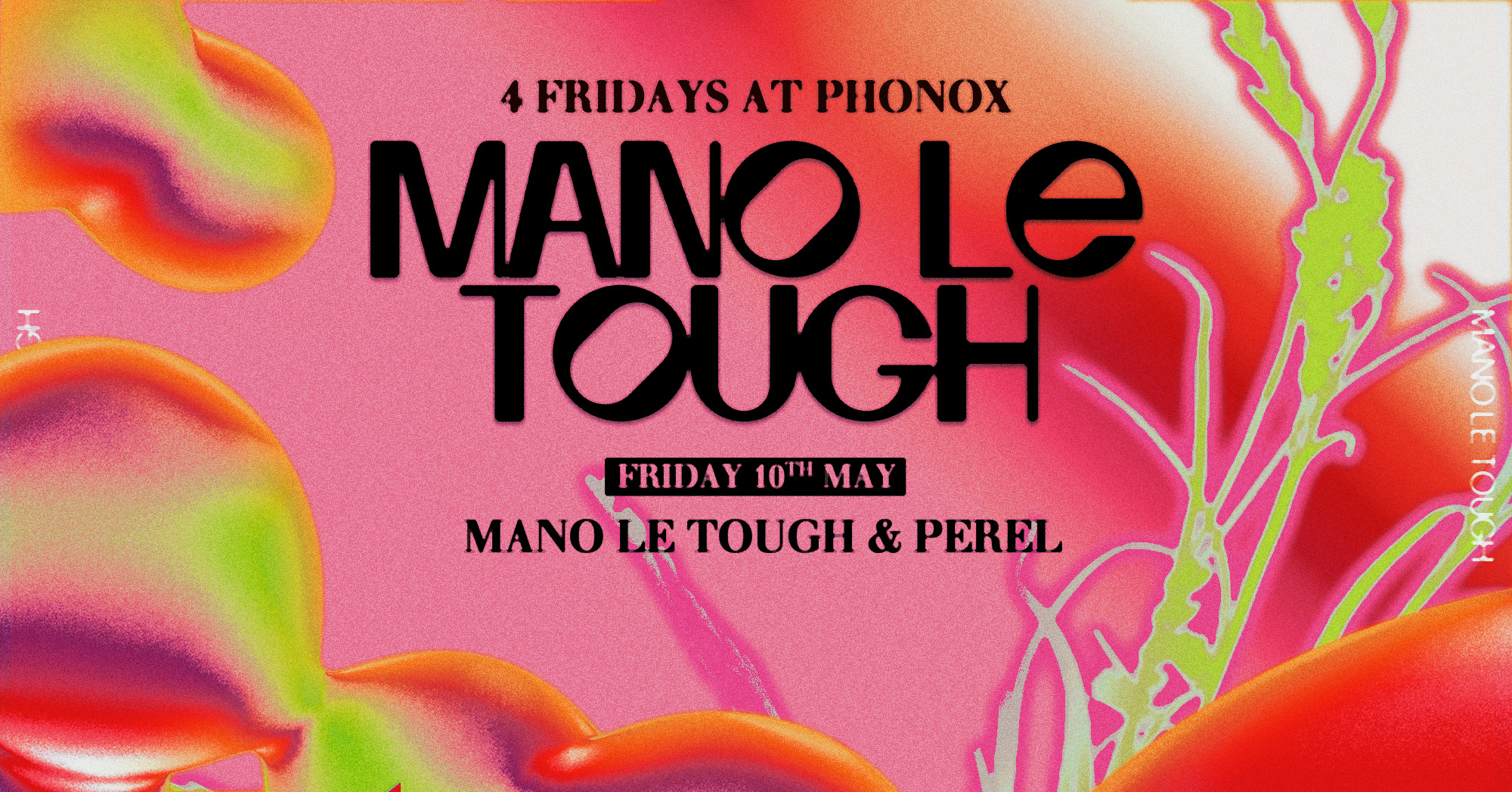Mano Le Tough B2B Perel [All Night Long] -- 4 Fridays at Phonox 