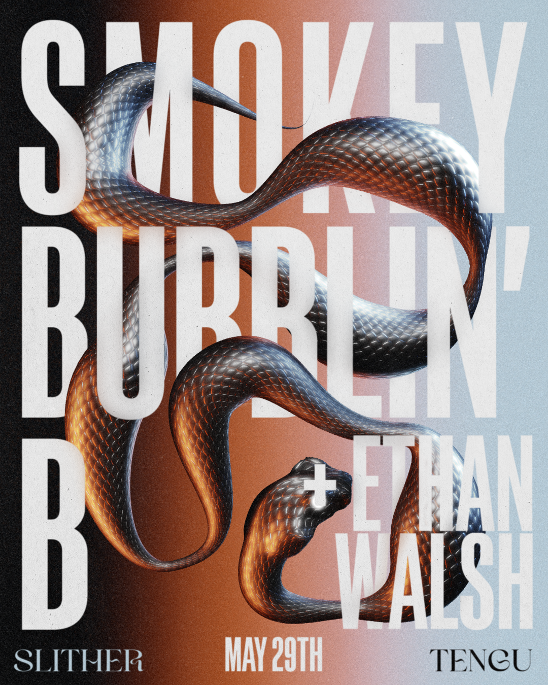 Slither: Smokey Bubblin' B & Ethan Walsh