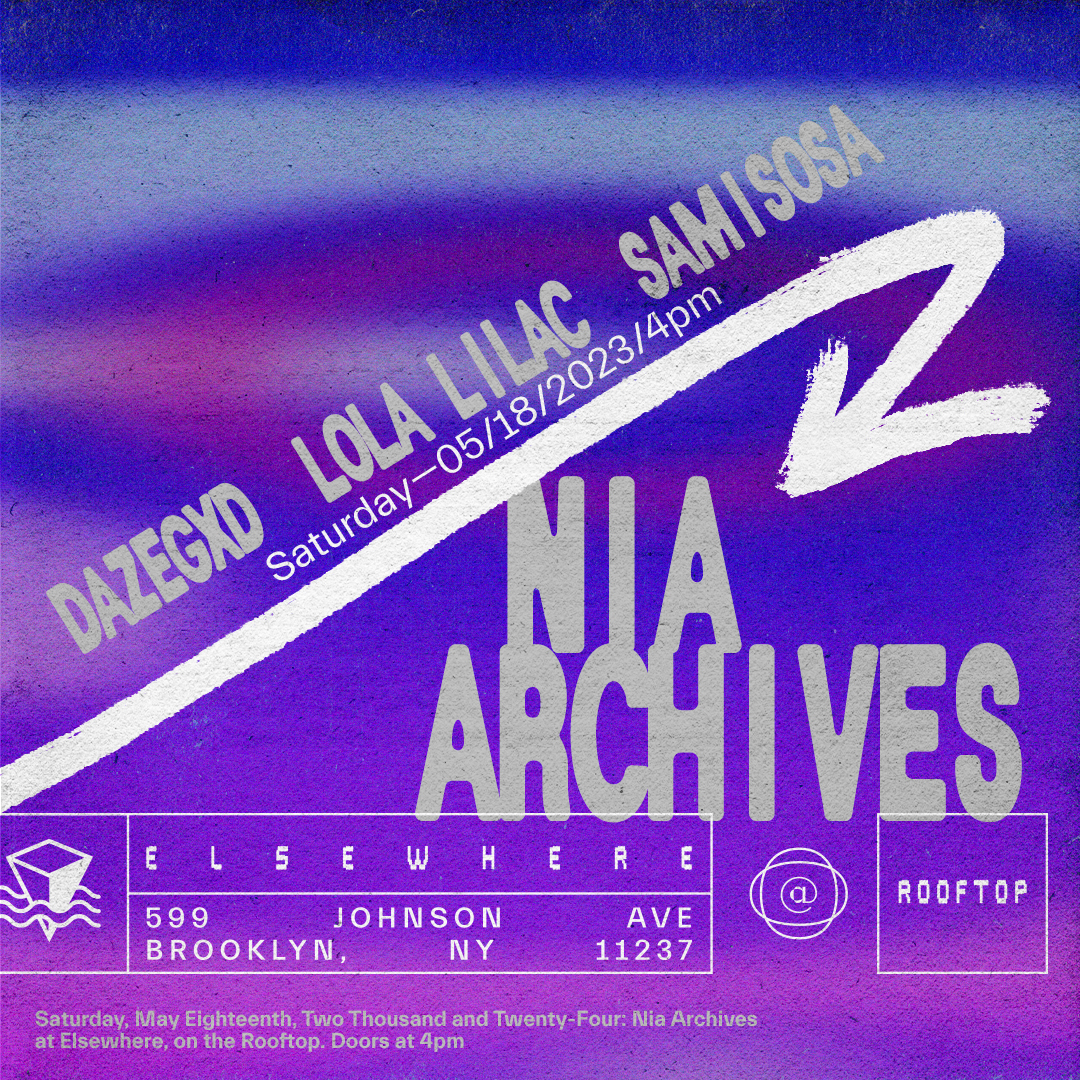 Nia Archives at Elsewhere, New York City