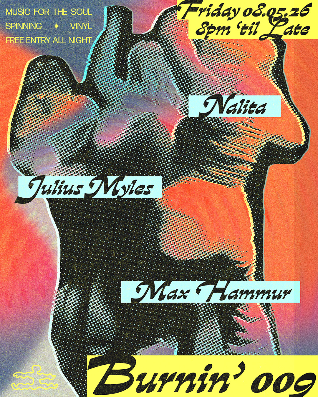 BURNIN' 009 with Nalita, Max Hammur, & Julius Myles
